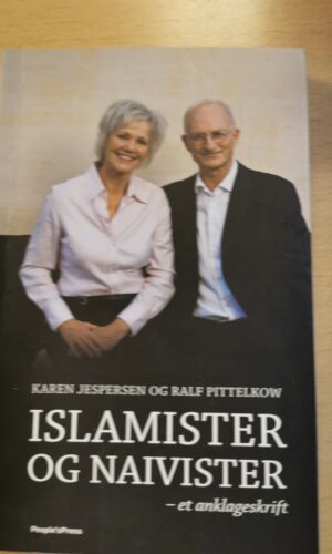 Islamister og Naivister, Karen Jepsersen og Ralf Pittelkow