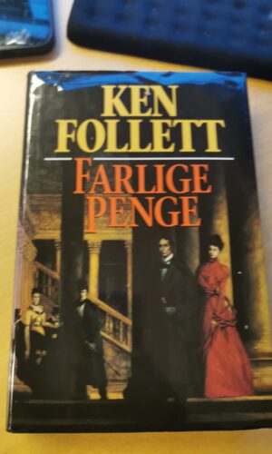Farlige Penge - Ken Follett