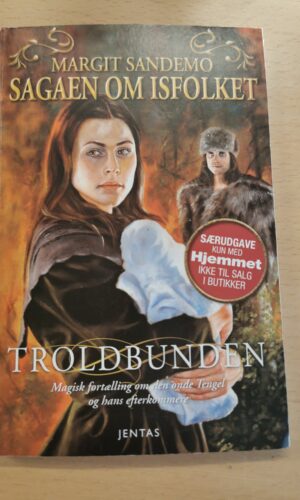 Margit Sandemo: Sagaen om isfolket - Troldbunden