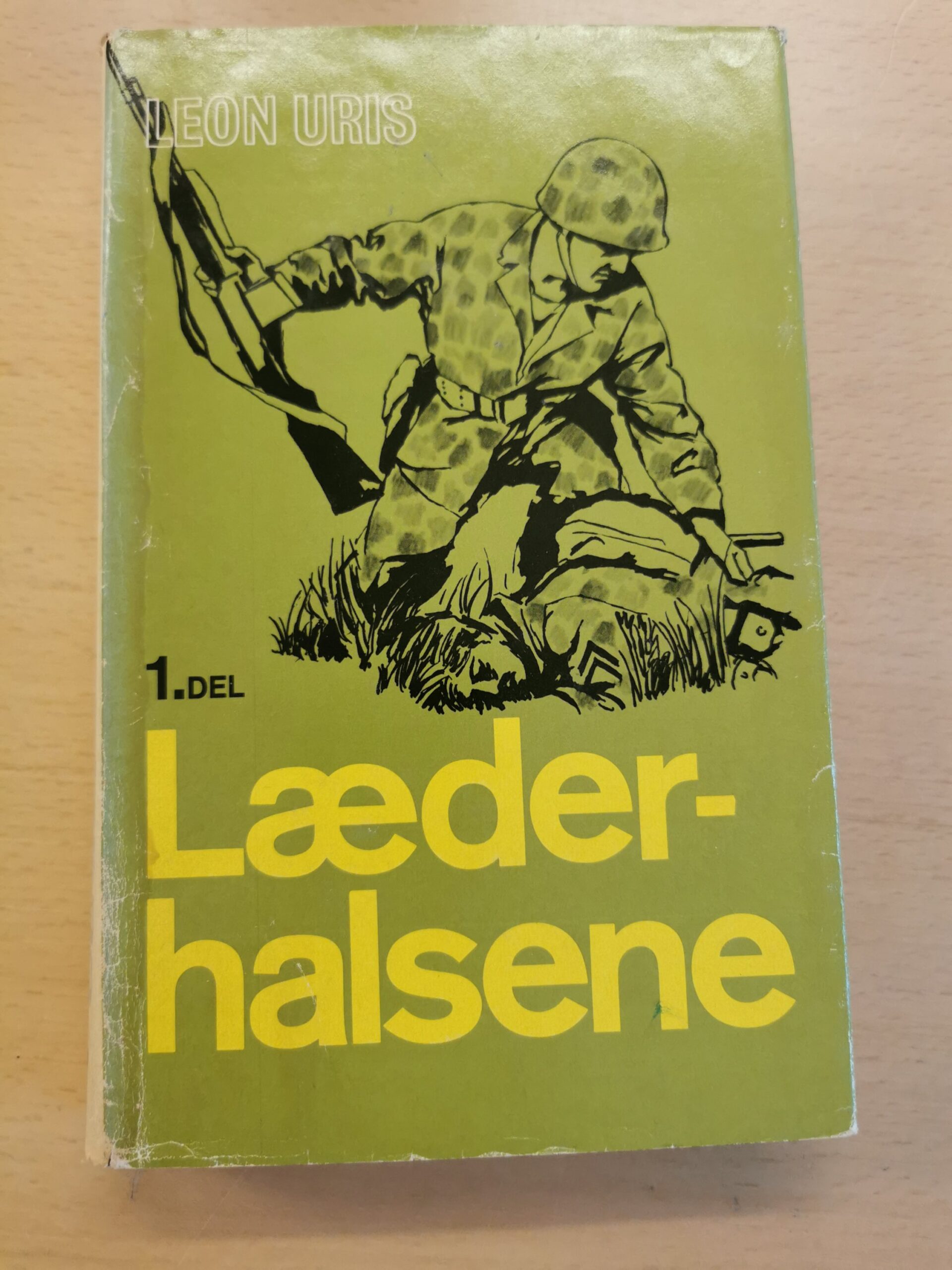 Leon Uris: Læderhalsene - bind 1