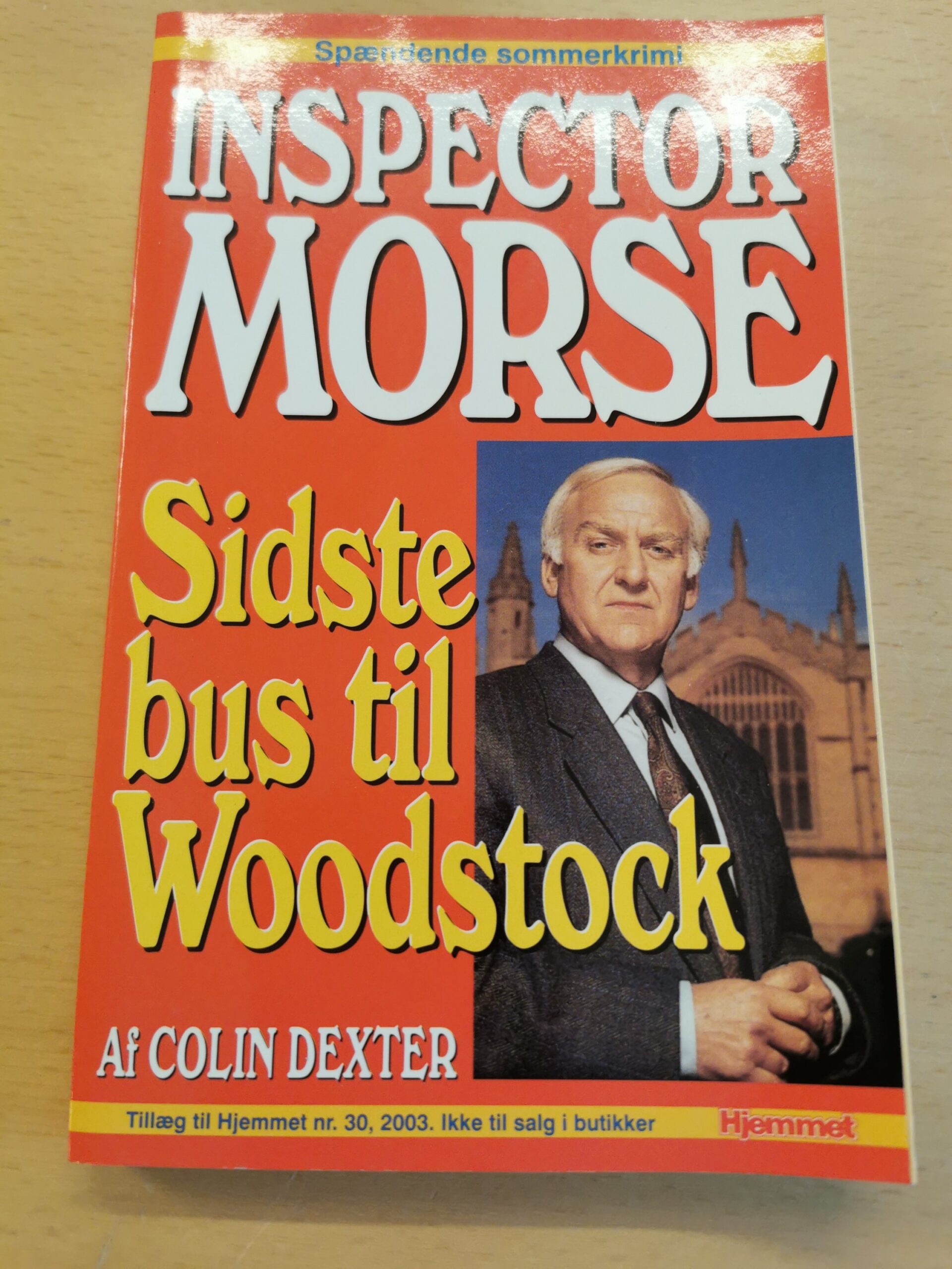 Colin Dexter: Inspector Morse - sidste bus til Woodstock