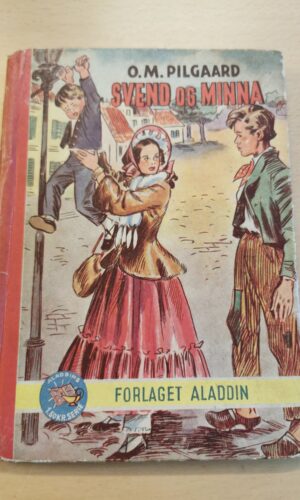 O.M. Pilgaard: Svend og Minna