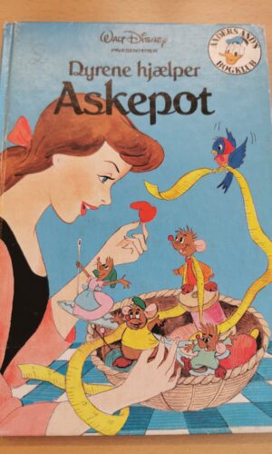Walt Disney: Dyrene hjælper Askepot