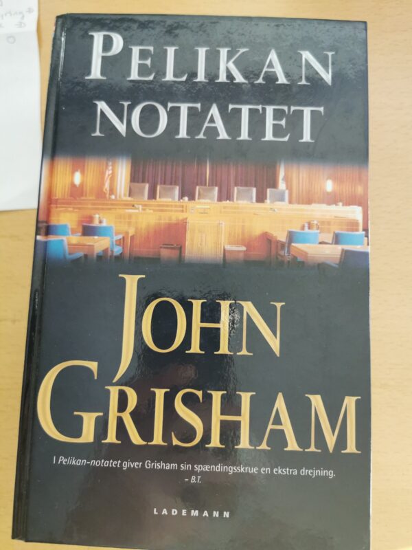 Pelikan Notatet -- John Grisham