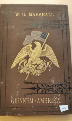 W.G. Marshall: Gennem Amerika