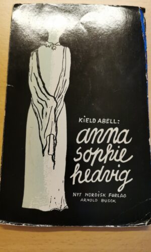 Kield Abell: Anna Sophie Hedvig