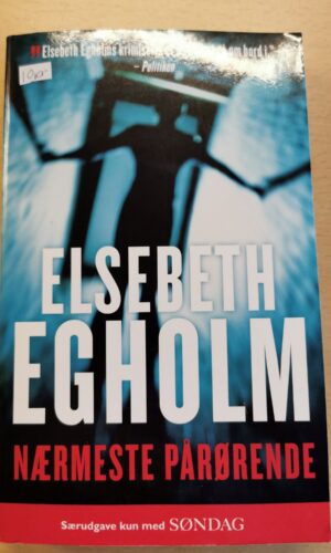 Elsebeth Egholm: Nærmeste pårørende