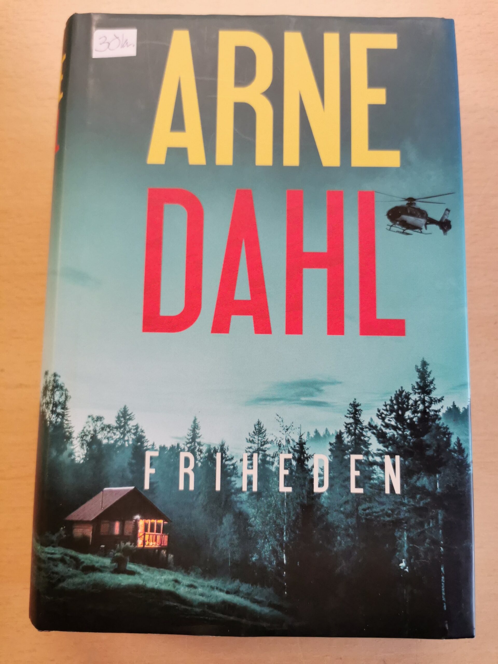 Arne Dahl: Friheden