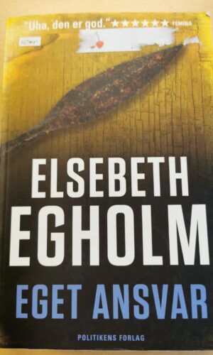 Elsebeth Egholm: Eget ansvar