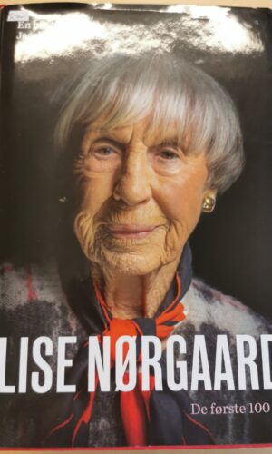 Jacob Wendt Jensen: Lise Nørgaard - de første 100 år