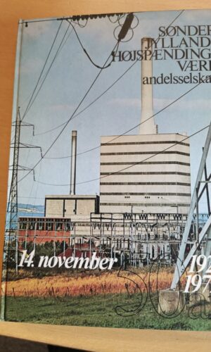 Sønderjyllands Højspændingsværk andelsselskab, m.fl (Red.)