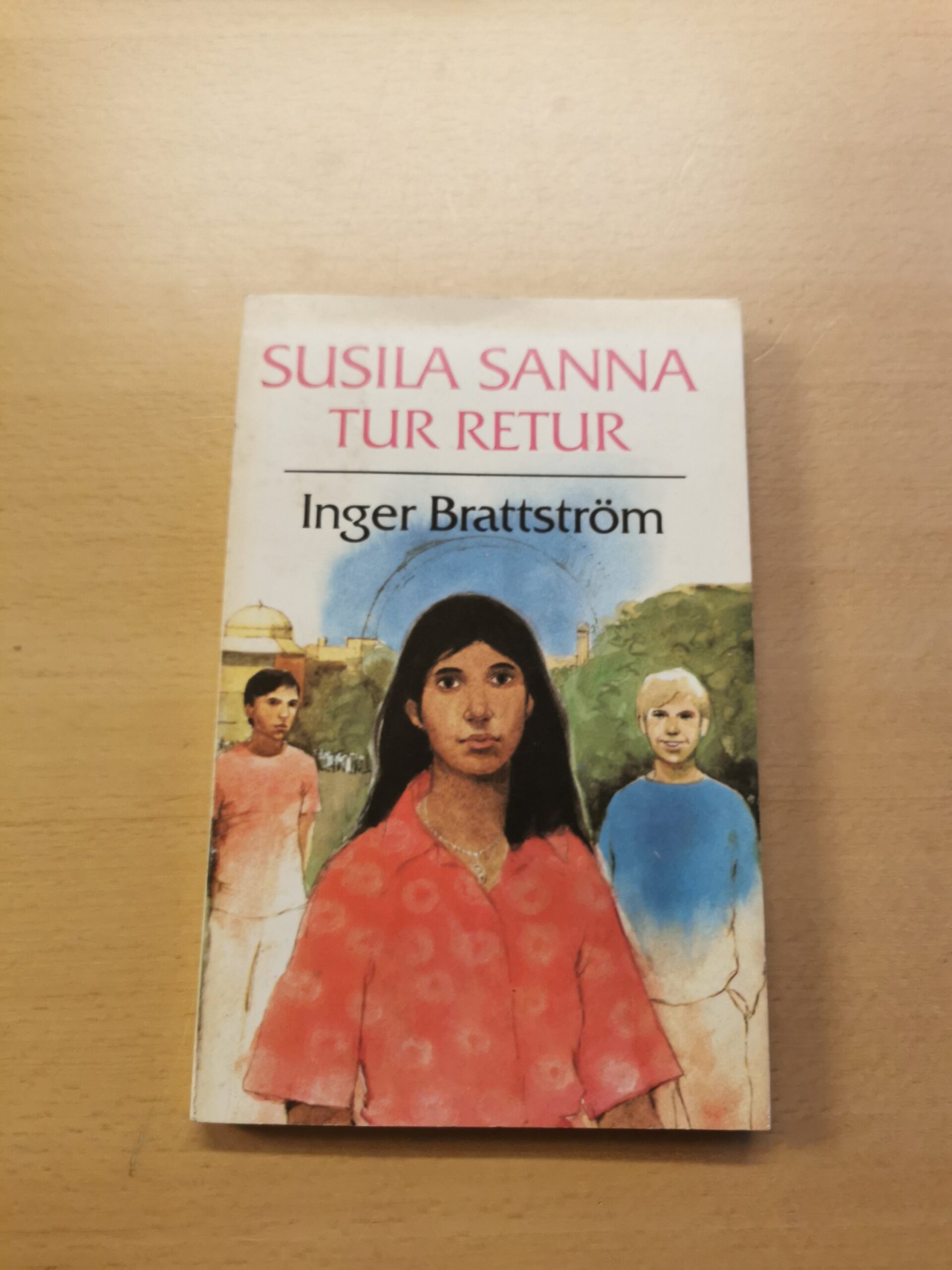 SUSILA SANNA TUR RETUR Inger Brattstrom