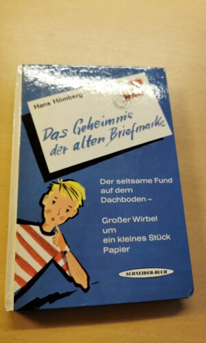 Das Geheimmis der alten briefmarke Hans homberg