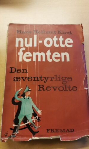 nul-otte femten - den ævrntyrlige revolte - Hans Helemut kirst