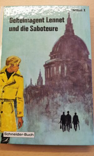 Leutnant X: Geheimagent Lennet und die Saboteure