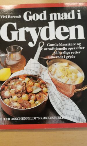 Vivi Berendt: God mad i gryden