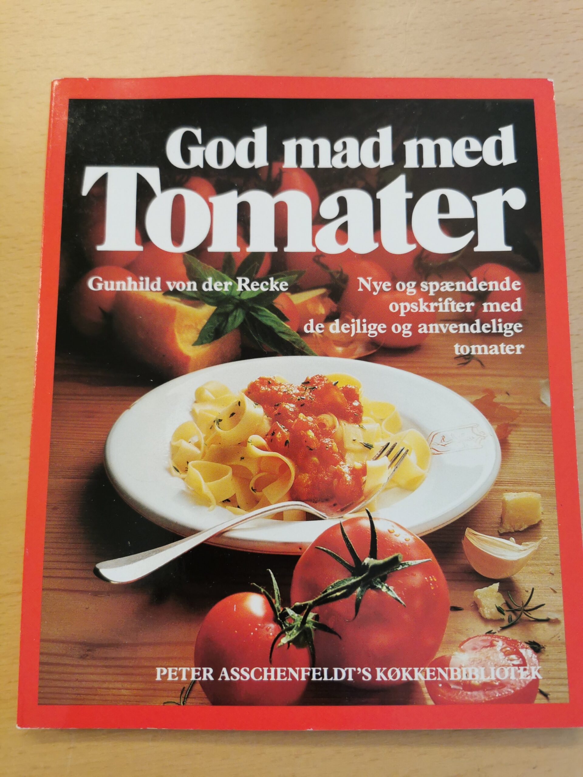 Gunhild von der Recke: God mad med tomater