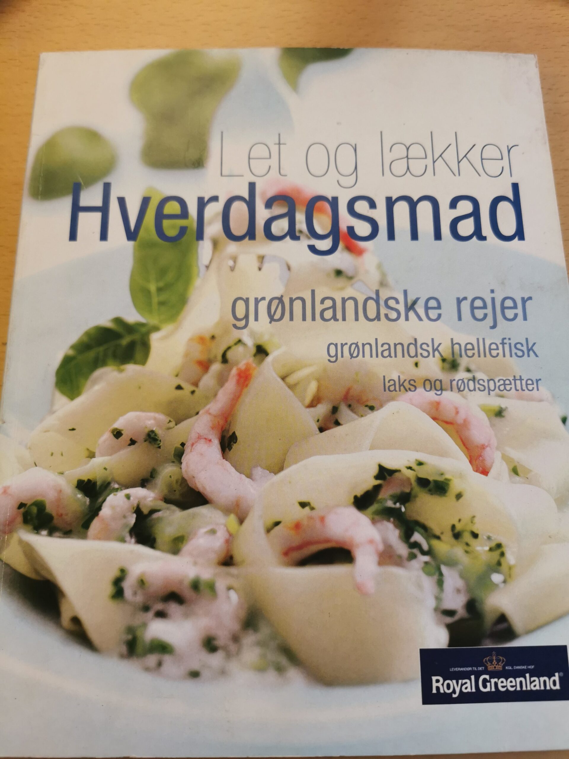 Royal Greenland: Let og lækker hverdagsmad - grønlanske rejer, hellefisk, laks og rødspætter