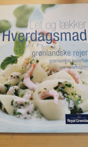 Royal Greenland: Let og lækker hverdagsmad
