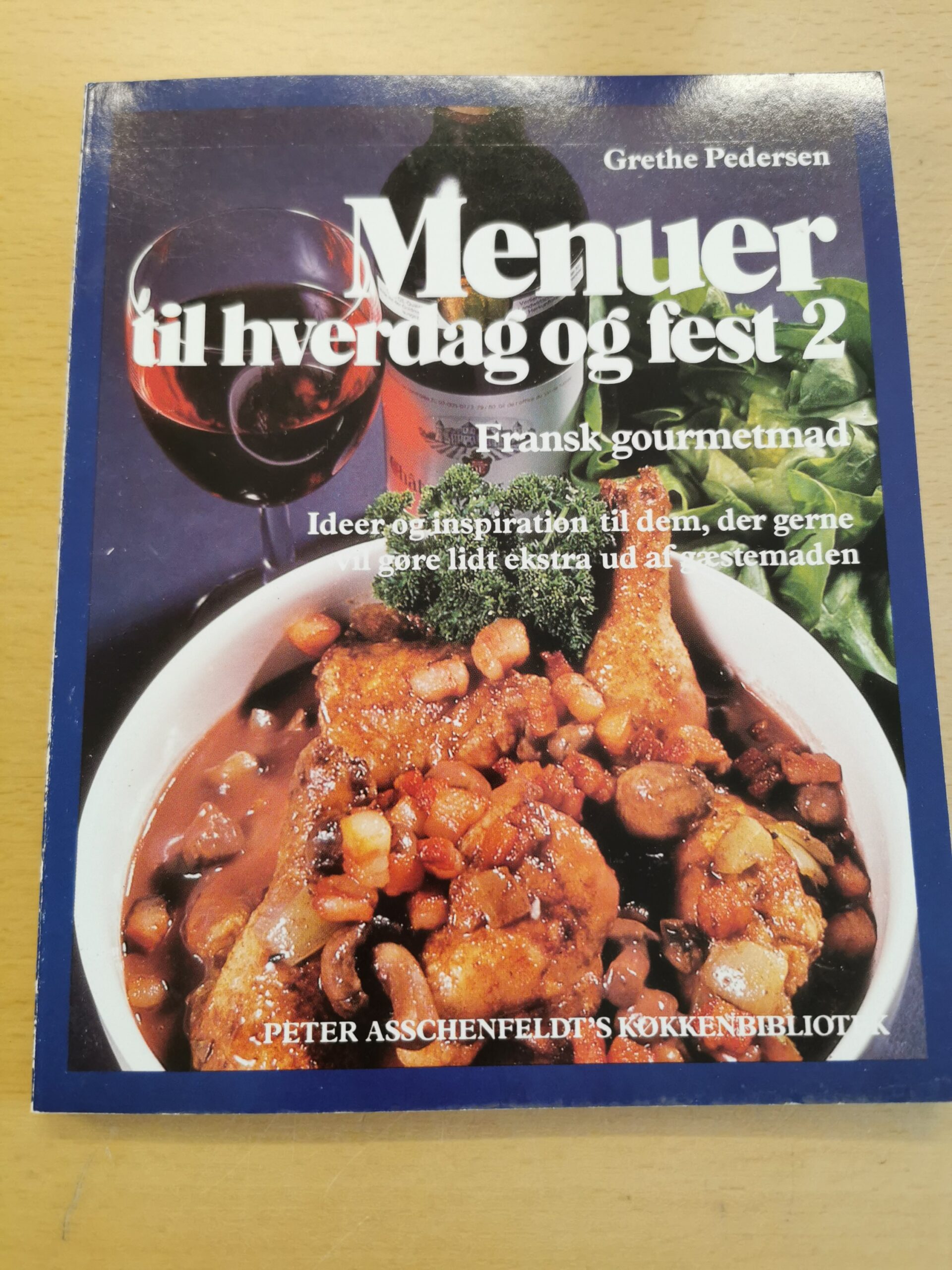 Grethe Pedersen: Menuer til hverdag og fest 2