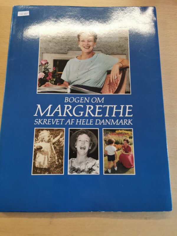 Bogen om Margrethe - Skrevet af hele Danmark - Billedbladet