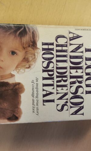 Peggy Anderson: Children's hospital