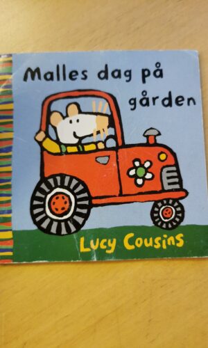 Malles dag på gården Lucy cousins