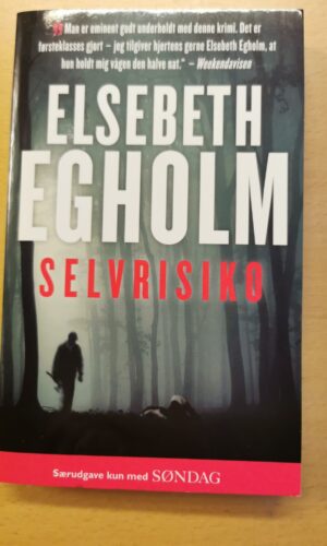 Elsebeth Egholm: Selvrisiko