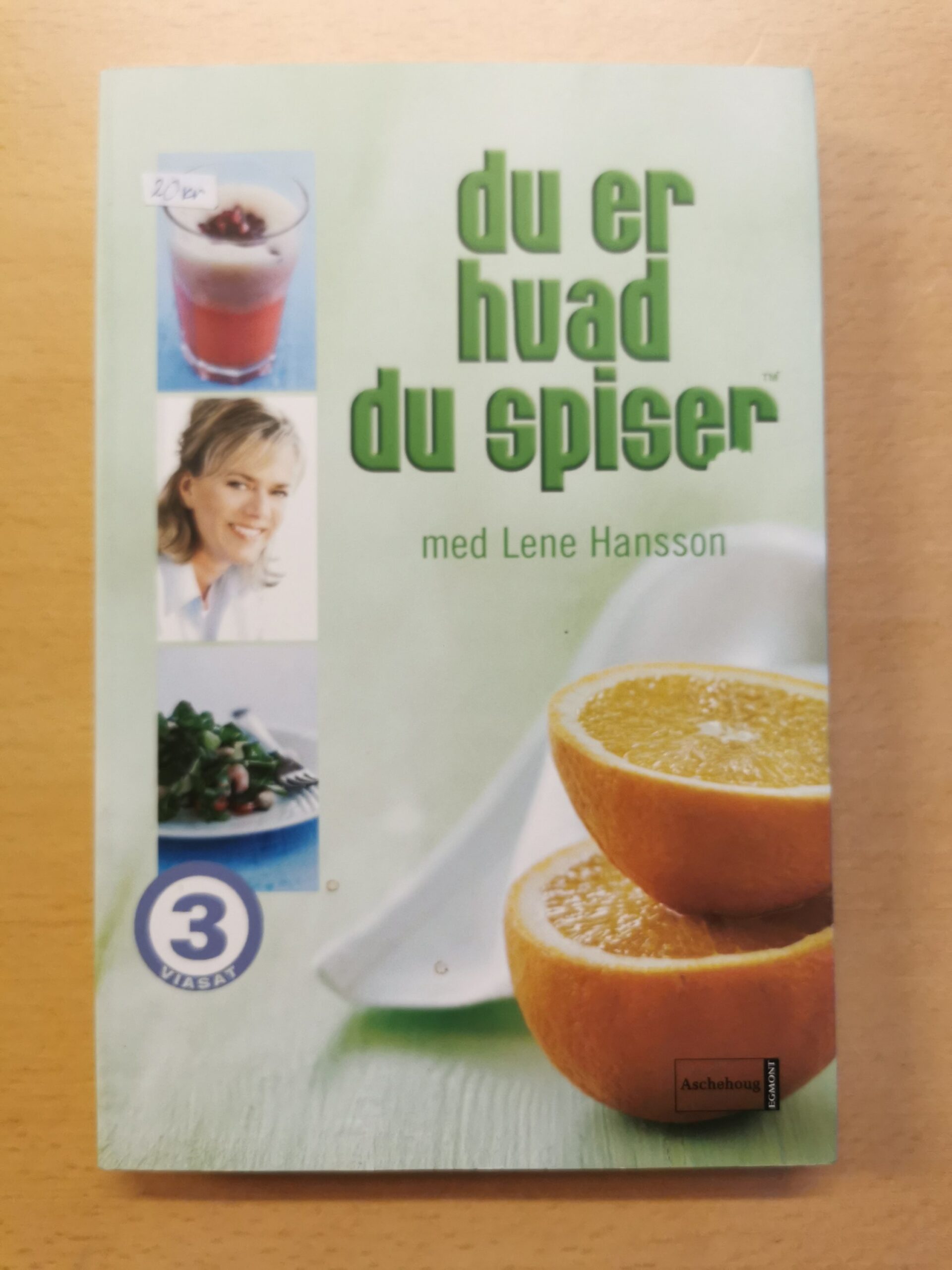 Lene Hansson: Du er hvad du spiser