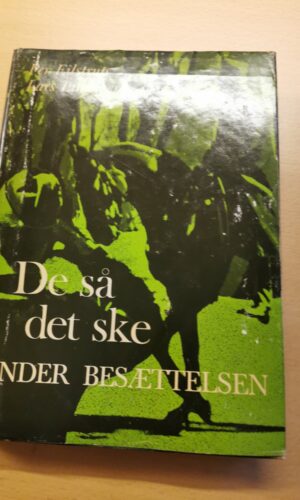 De så det ske under besættelsen Lars Lindeberg