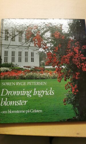 Dronning Ingrids blomster