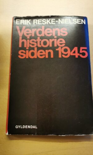 Erik teske Nielsen verdens historie siden 1945