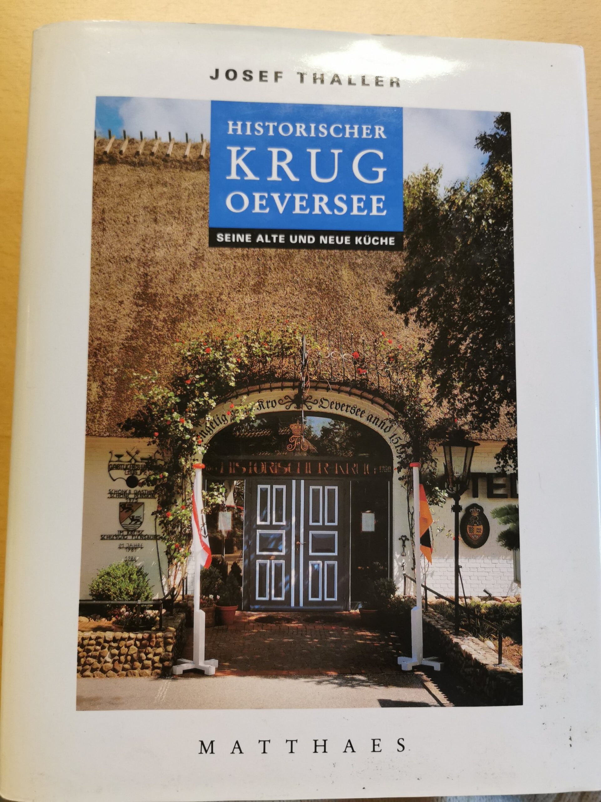 Josaef Thaller: Historischer Krug Oeversee