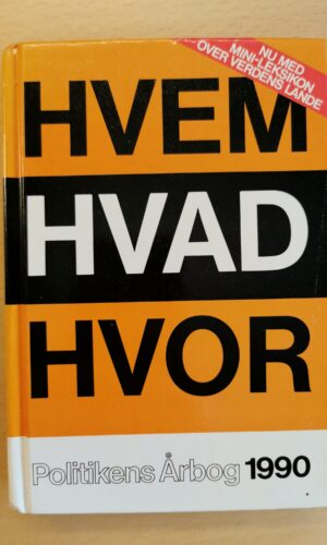 Politikens årsbog 1990: Hvem hvad hvor