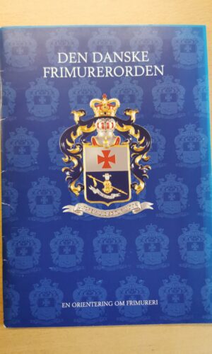 Den Danske Frimurerorden: En orientering om frimureri