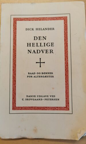 Dick Helander: Den hellige nadver