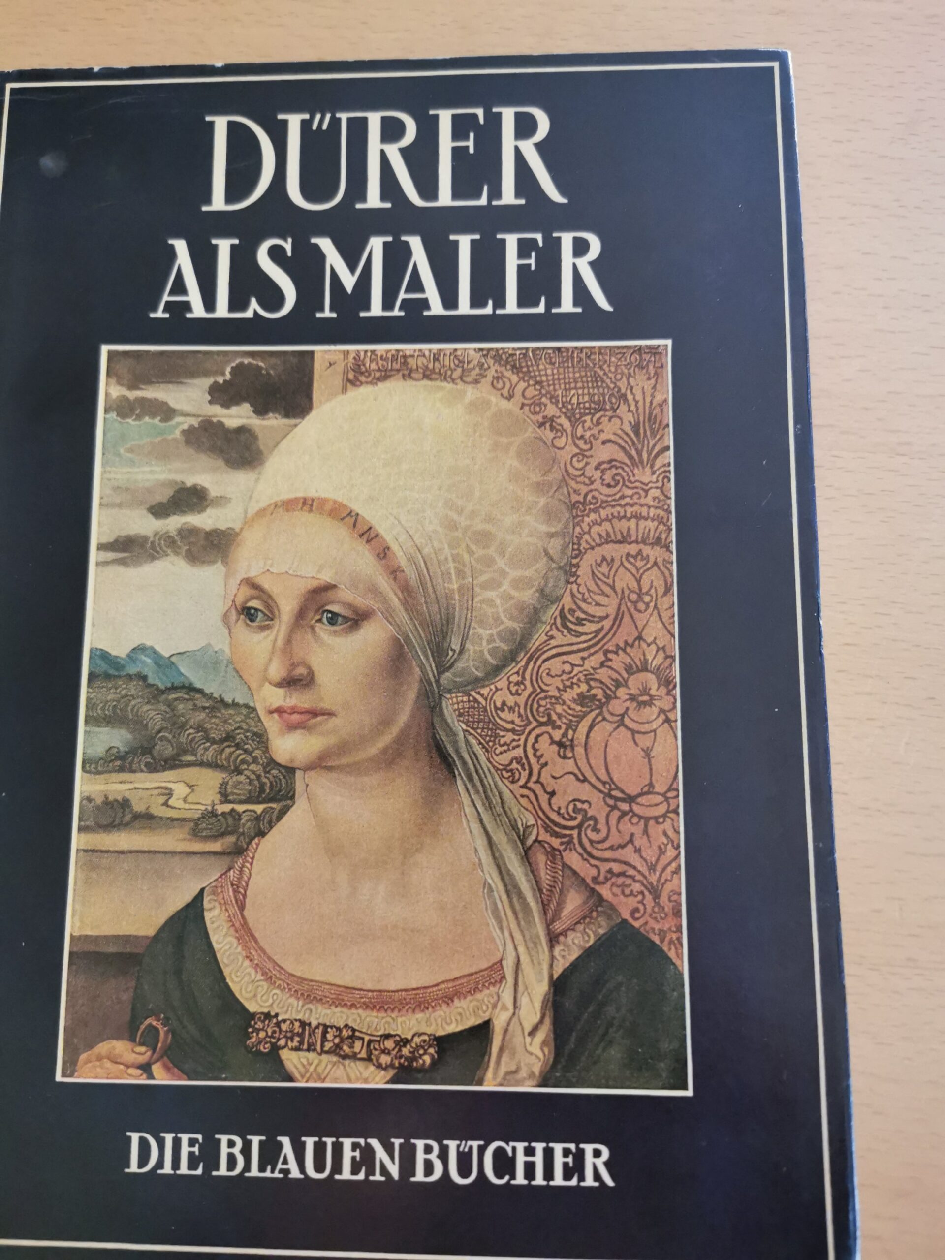 Dürer Als Maler - Die Blauen Bücher - Karl Robert Langewirsche