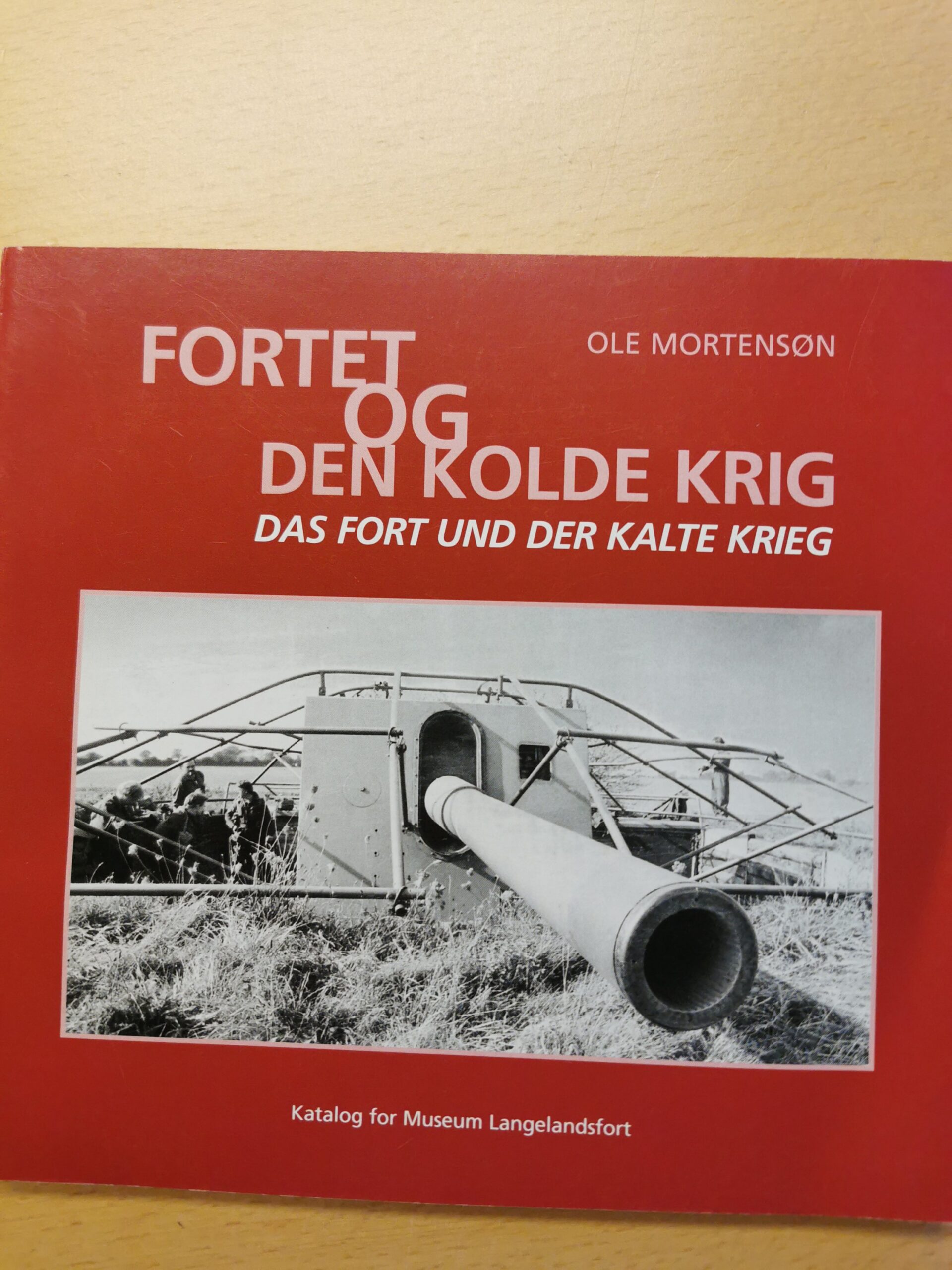 Fortet og den kolde krig. Ole Mortensøn