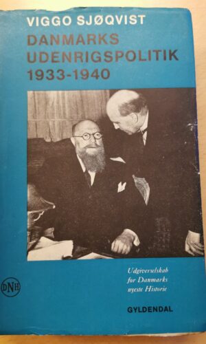 Viggo Sjøqvist: Danmarks Udenrigspolitik 1933-1940