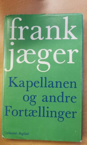 Kapellanen og andre Fortællinger, Frank Jæger