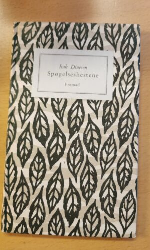 Spøgelseshestene, Isak Dinesen