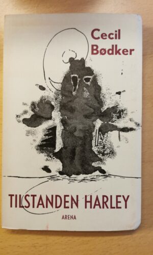 Tilstanden Harley, Cecil Bødker