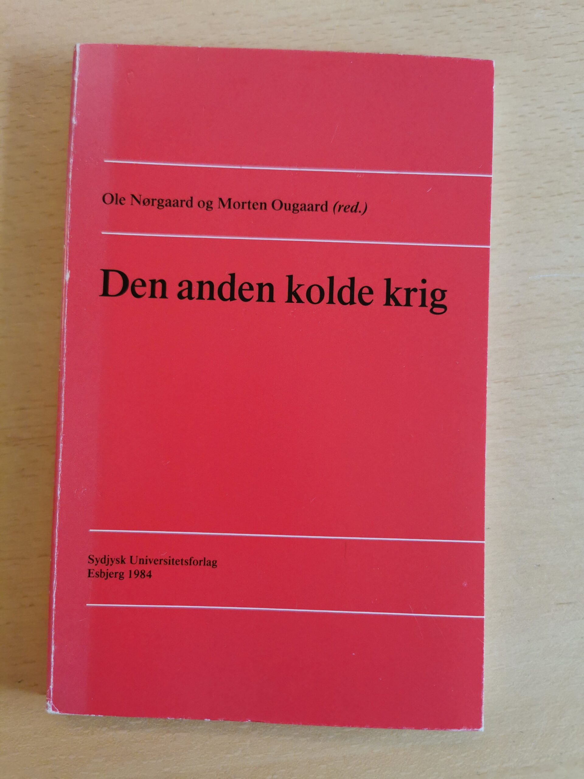 Den anden kolde Krig, Ole Nørgaard-Morten Ougaard