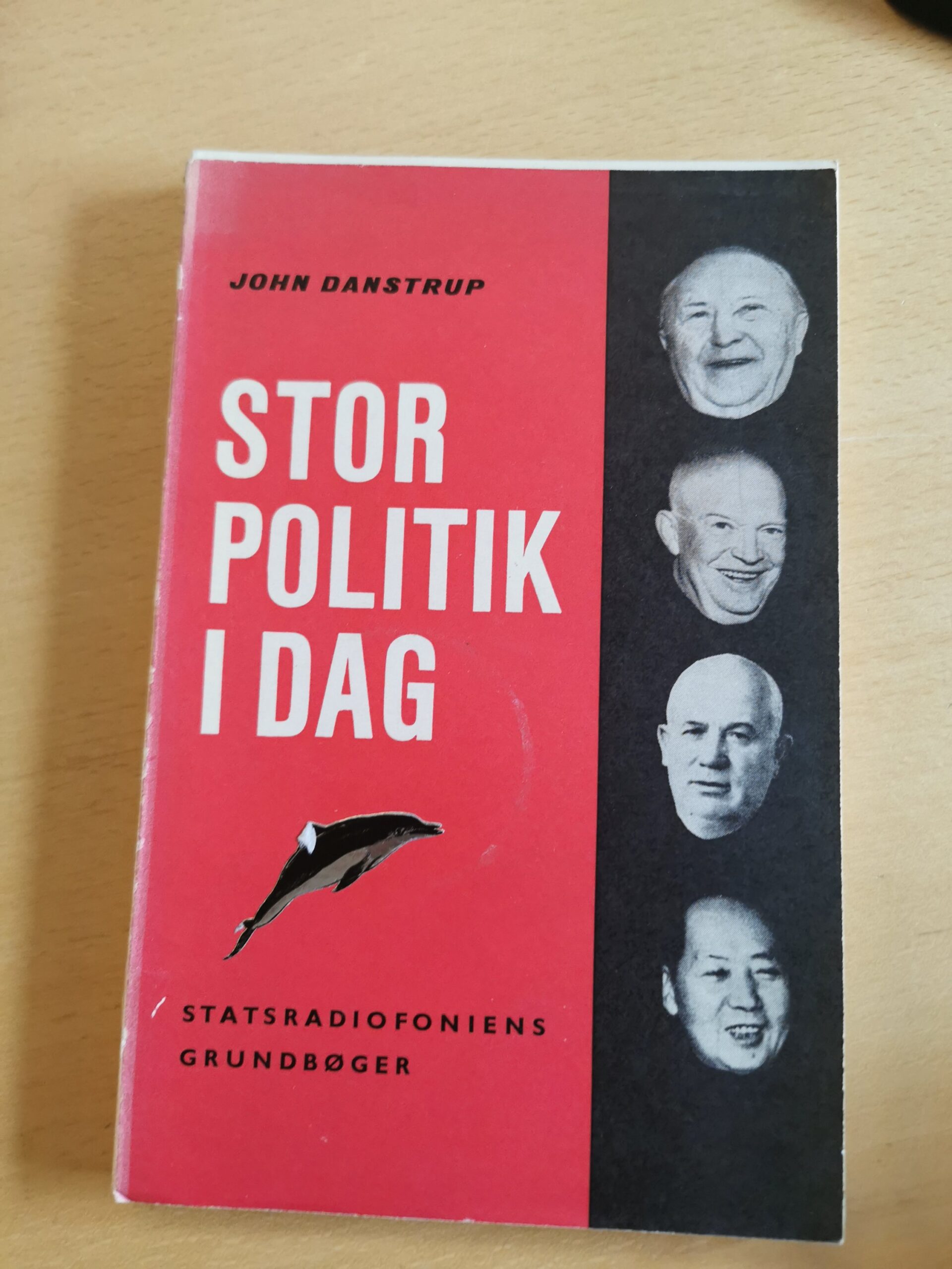 Stor politik i dag, John Danstrup,