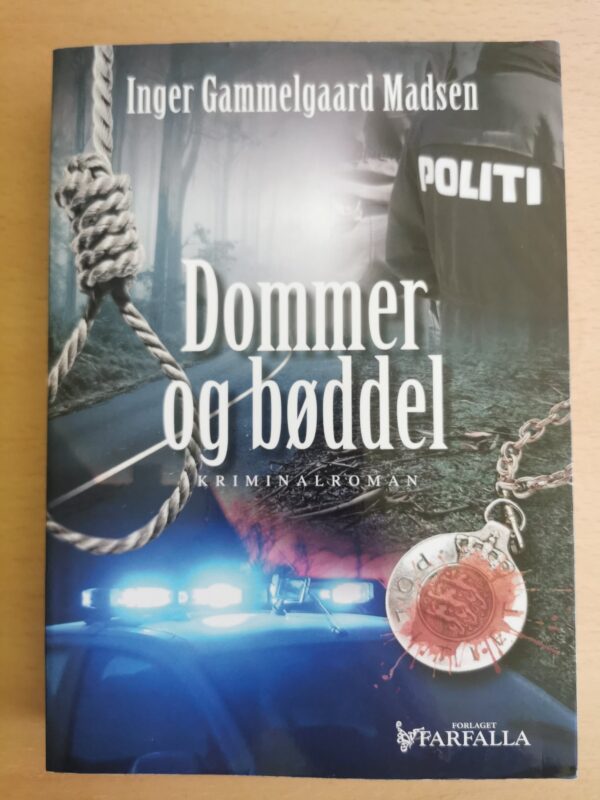 Inger Gammelgaard Madsen: Dommer og bøddel