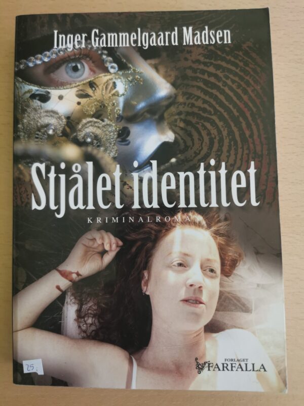 Inger Gammelgaard Madsen: Stjålet identitet