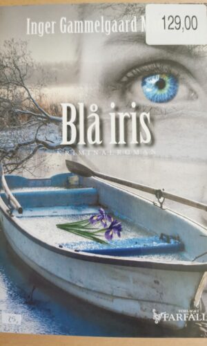 Inger Gammelgaard Madsen: Blå iris