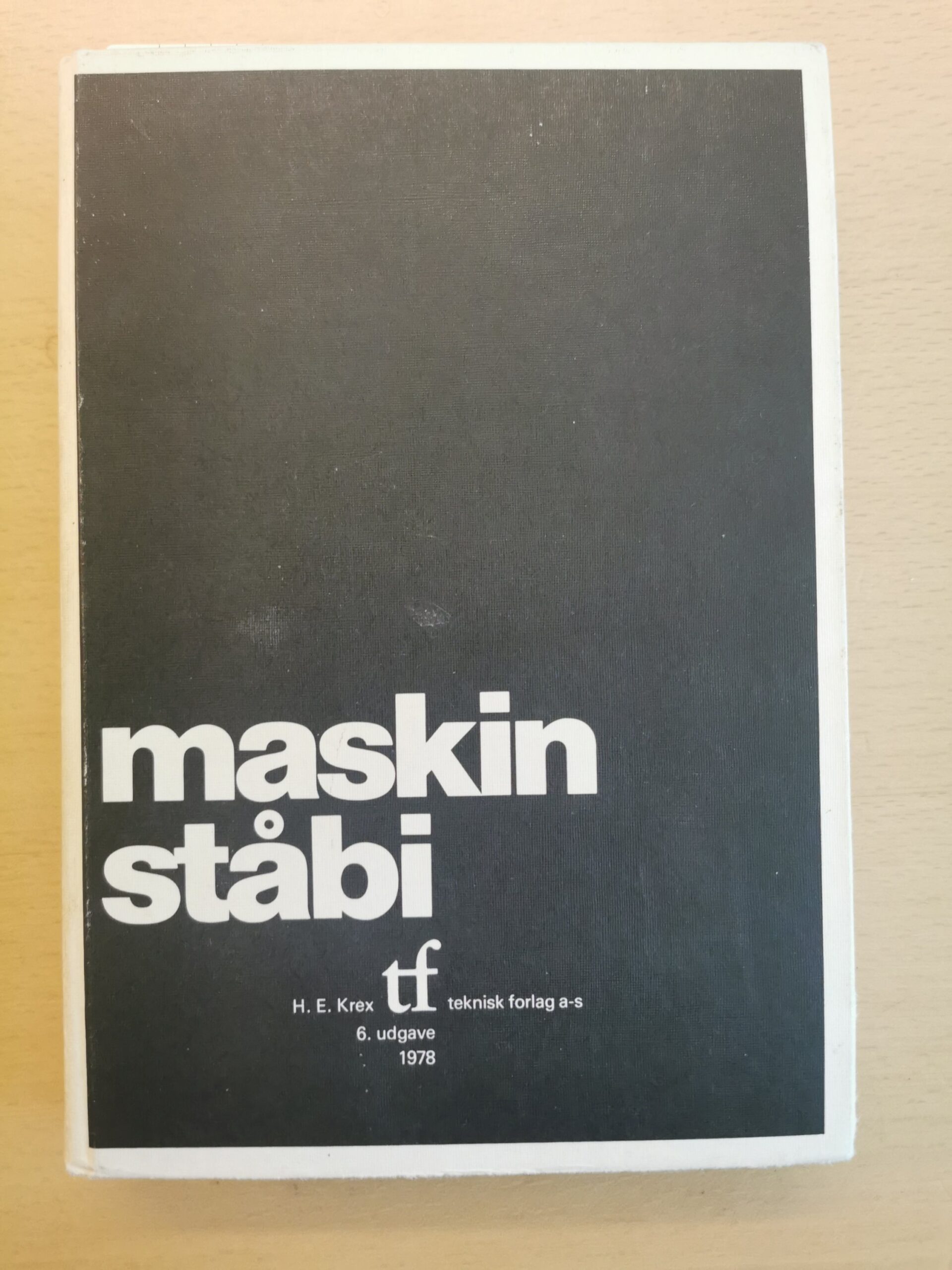 H.E. Krex: maskin ståbi