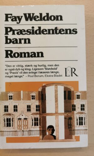 Fay Weldon: Præsidentens barn