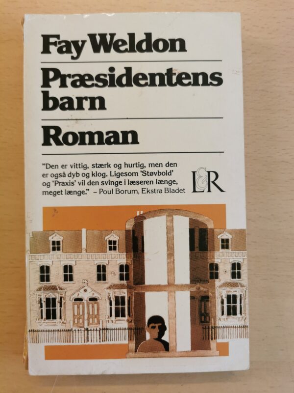Fay Weldon: Præsidentens barn